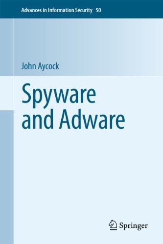 Spyware and Adware (Advances in Information Security (50))