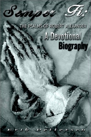 Semper Fi the Psalms of Robert Alexander