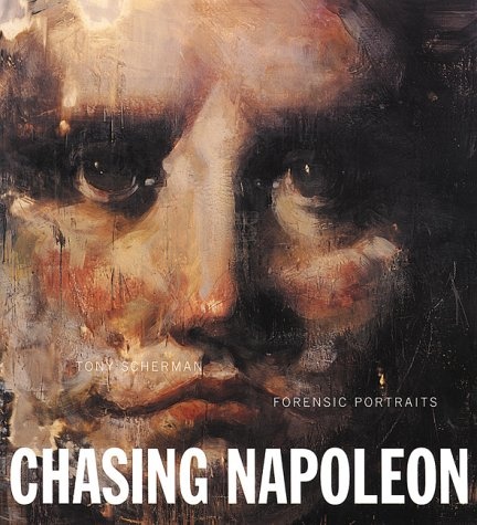 Tony Scherman: Chasing Napoleon: Forensic P