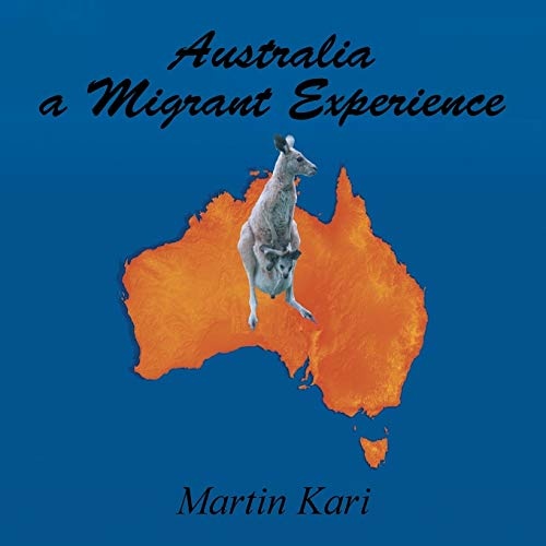 Australia a Migrant Experience