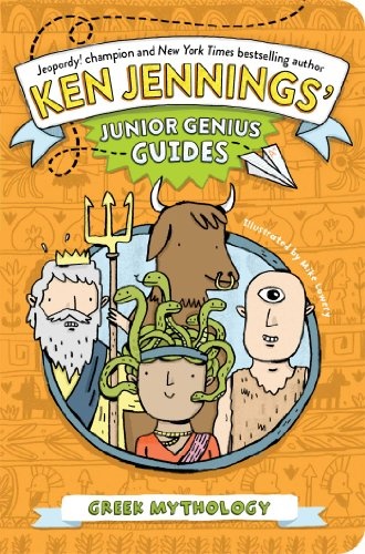 Greek Mythology (Ken Jenningsâ Junior Genius Guides)
