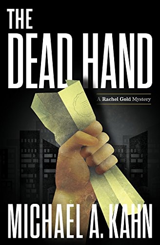 The Dead Hand (Attorney Rachel Gold Mysteries)