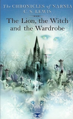 The Lion, The Witch And The Wardrobe (Turtleback School & Library Binding Edition) (Chronicles of Narnia)