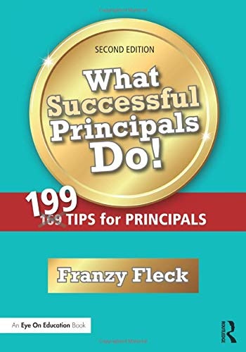 What Successful Principals Do!: 199 Tips for Principals