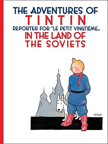 Tintin in the Land of the Soviets (Adventures of Tintin (Paperback))