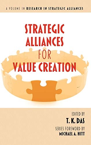Strategic Alliances for Value Creation (Hc) (Research in Strategic Alliances)