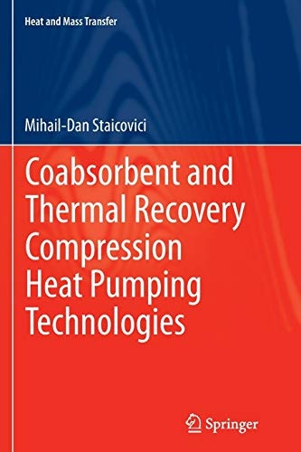 Coabsorbent and Thermal Recovery Compression Heat Pumping Technologies (Heat and Mass Transfer)