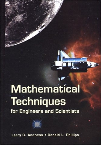 Mathematical Techniques for Engineers and Scientists (SPIE Press Monograph Vol. PM118)