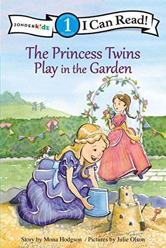 The Princess Twins Play in the Garden: Level 1 (I Can Read! / Princess Twins Series)