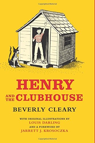 Henry and the Clubhouse (Henry Huggins, 5)