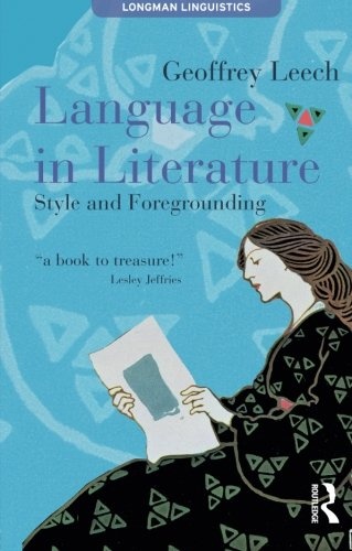 Language in Literature: Style and Foregrounding (Textual Explorations)