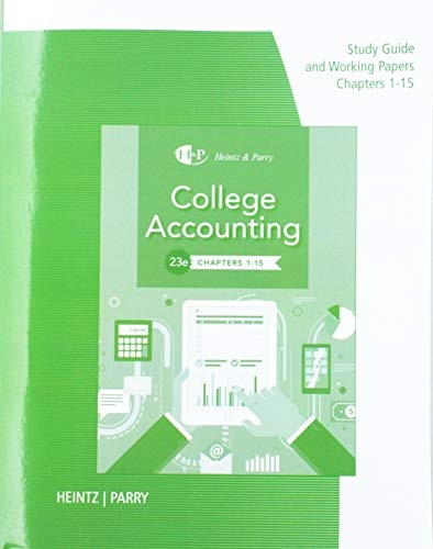 Study Guide with Working Papers for Heintz/Parry's College Accounting, Chapters 1- 15, 23rd
