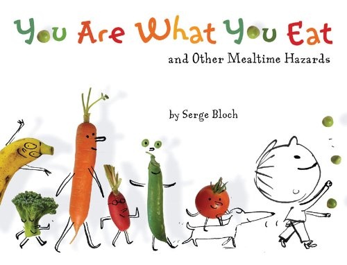 You are What You Eat: And Other Mealtime Hazards