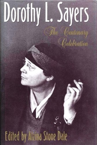 Dorothy L. Sayers: The Centenary Celebration