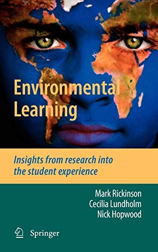 Environmental Learning: Insights from research into the student experience