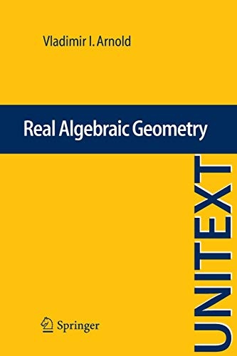 Real Algebraic Geometry (UNITEXT)