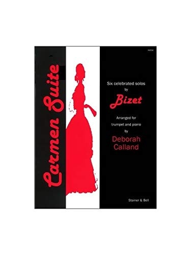 Bizet: Carmen Suite. Six Celebrated Solos (Trumpet & Piano)