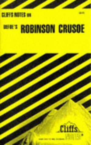 Cliffs Notes on Defoe's Robinson Crusoe