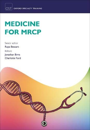 Medicine for MRCP (Oxford Speciality Training;Revision Texts)