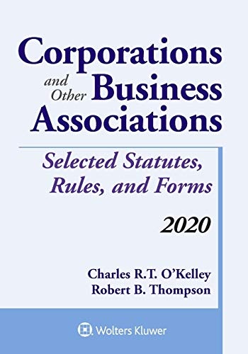 Corporations and Other Business Associations: Selected Statutes, Rules, and Forms, 2020 Edition (Supplements)