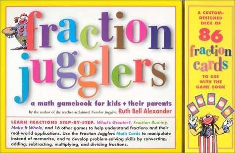 Fraction Jugglers: A Math Gamebook for Kids and Their Parents