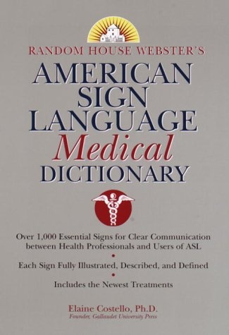 Random House Webster's American Sign Language Medical Dictionary