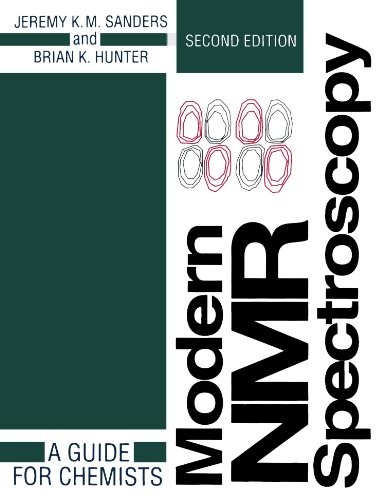 Modern NMR Spectroscopy: A Guide for Chemists (Oxford English Monographs)