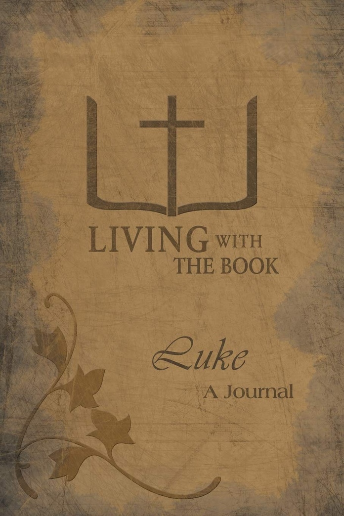 Living with the Book: Luke