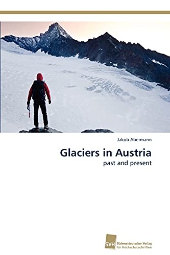 Glaciers in Austria: past and present