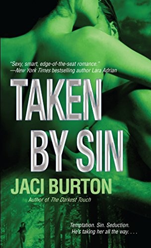 Taken by Sin: A Novel (Demon Hunters)