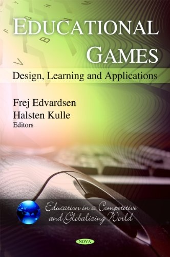 Educational Games: Design, Learning and Applications (Education in a Competitive and Globalizing World)