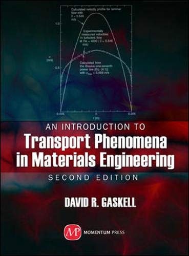 An Introduction to Transport Phenomena in Materials Engineering