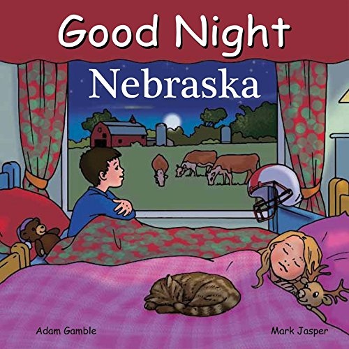 Good Night Nebraska (Good Night Our World)