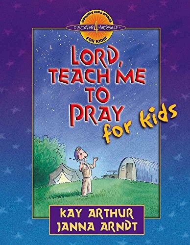 Lord, Teach Me to Pray for Kids (Discover 4 YourselfÂ® Inductive Bible Studies for Kids)