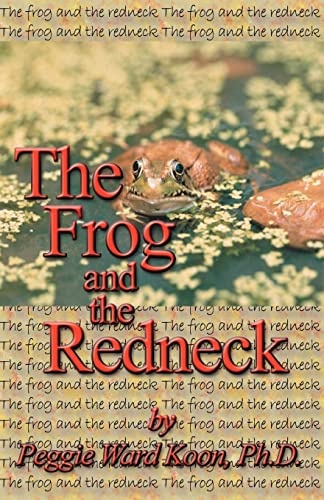 The Frog and The Redneck