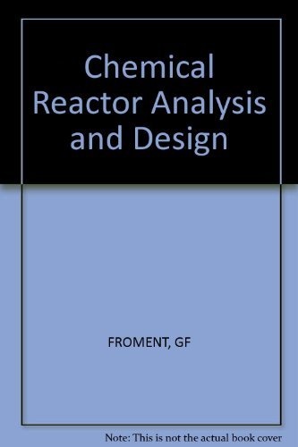 Chemical reactor analysis and design