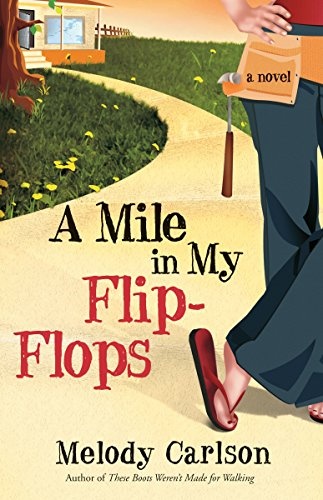 A Mile in My Flip-Flops: A Novel