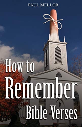 How to Remember Bible Verses
