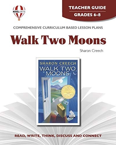 Walk Two Moons - Teacher Guide by Novel Units