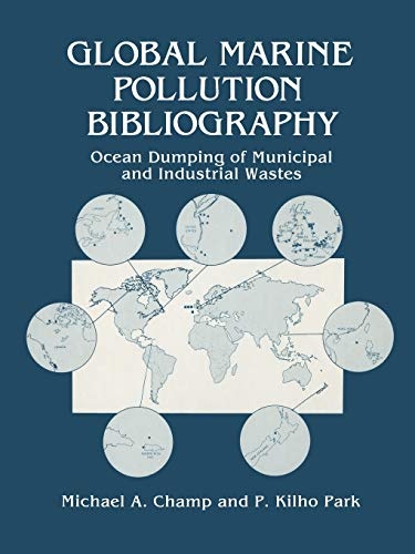 Global Marine Pollution Bibliography: Ocean Dumping of Municipal and Industrial Wastes