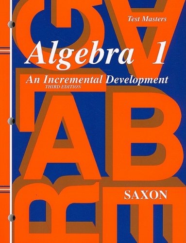 Algebra 1: Test Masters (Saxon Algebra 1)