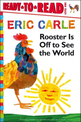 Rooster Is Off to See the World (The World of Eric Carle)