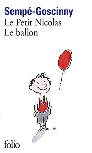 Le Petit Nicolas: Le Ballon (French Edition) (Folio, 10851)
