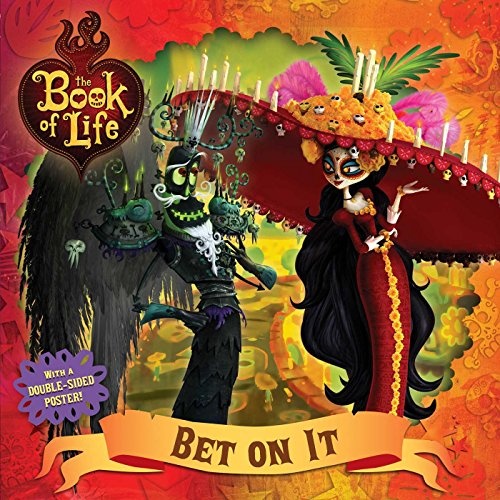 Bet on It (The Book of Life)