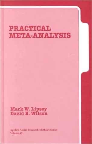 Practical Meta-Analysis (Applied Social Research Methods)