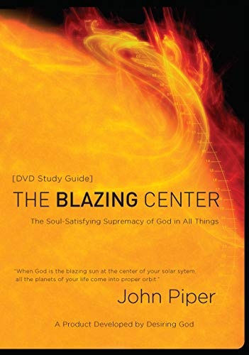 The Blazing Center Study Guide