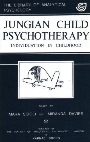 Jungian Child Psychotherapy: Individuation in Childhood (Library of Analytical Psychology)