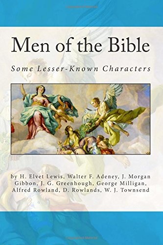 Men of the Bible: Some Lesser-Known Characters