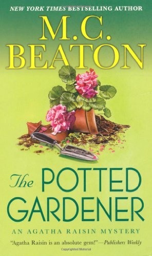 The Potted Gardener: An Agatha Raisin Mystery (Agatha Raisin Mysteries)