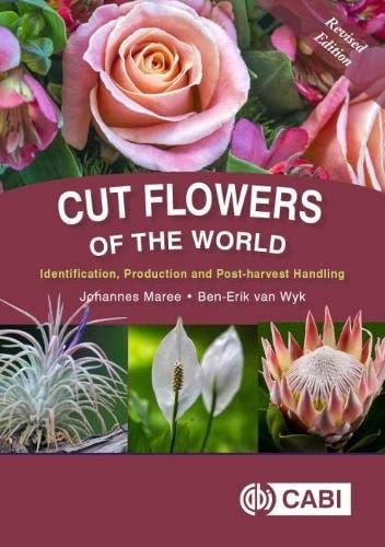 Cut Flowers of the World: Identification, Production and Post-harvest Handling